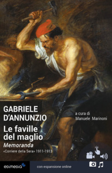 Le faville del maglio. Con espansioni online
