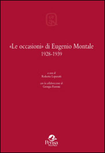 Le occasioni» di Eugenio Montale 1928-1939