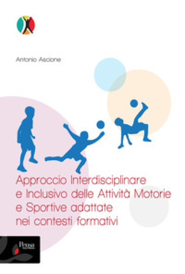 Approccio interdisciplinare e inclusivo delle attività motorie e sportive adattate nei contesti formativi-0
