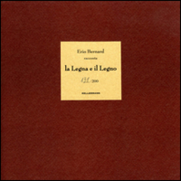 La Legna E Il Legno