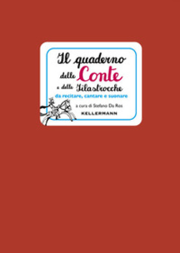 Il quaderno delle conte e delle filastrocche da recitare, cantare e suonare