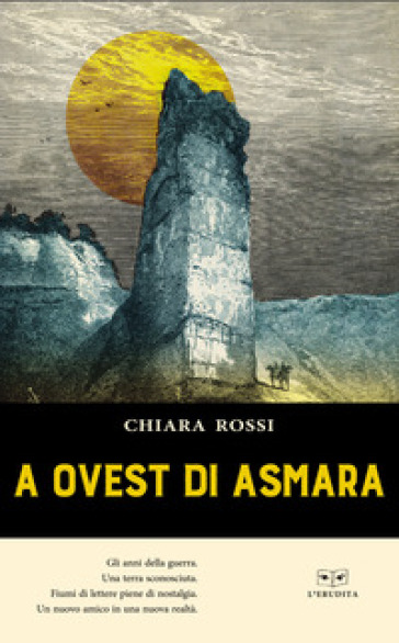 A Ovest Di Asmara