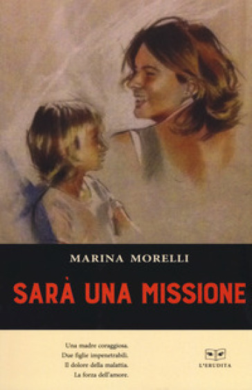 Sarà Una Missione