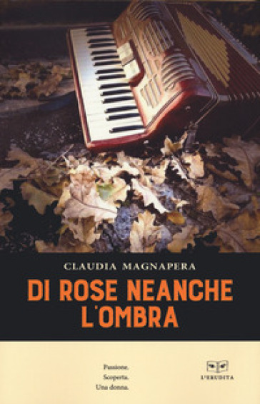 Di Rose Neanche L'ombra