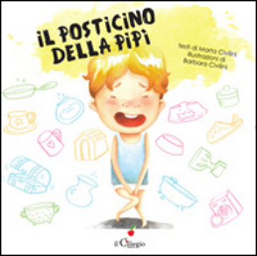 Il Posticino Della Pipì. Ediz. Illustrata
