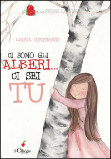 Ci Sono Gli Alberi... Ci Sei Tu