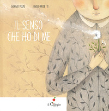 Il senso che ho di me. Ediz. a colori