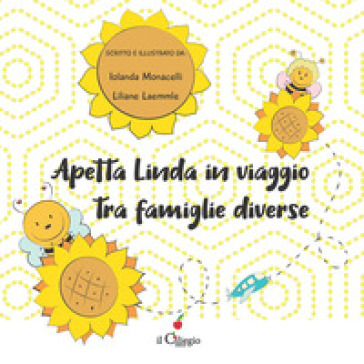 Apetta Linda in viaggio tra famiglie diverse. Ediz. a colori