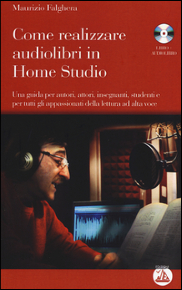Come realizzare audiolibri in home studio. Con CD Audio formato MP3