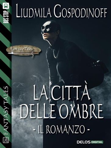 La città delle ombre - Il romanzo