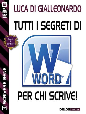 Tutti i segreti di Word per chi scrive