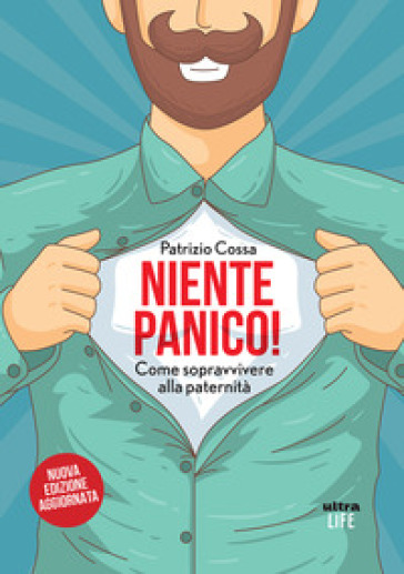 Niente panico! Come sopravvivere alla paternità