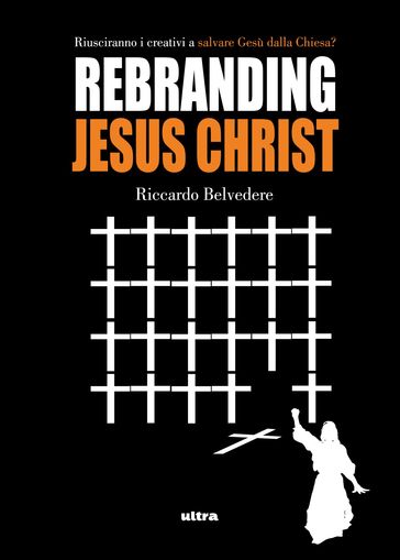 Rebranding Jesus Christ