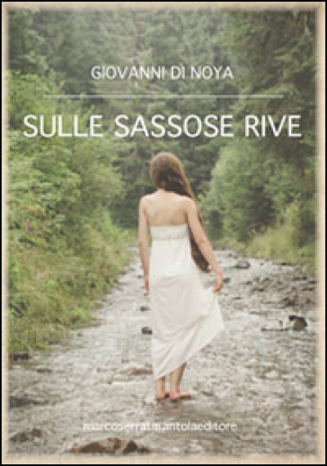Sulle Sassose Rive