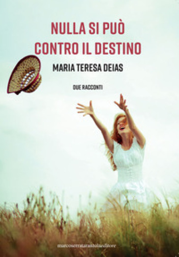 Nulla Si Può Contro Il Destino