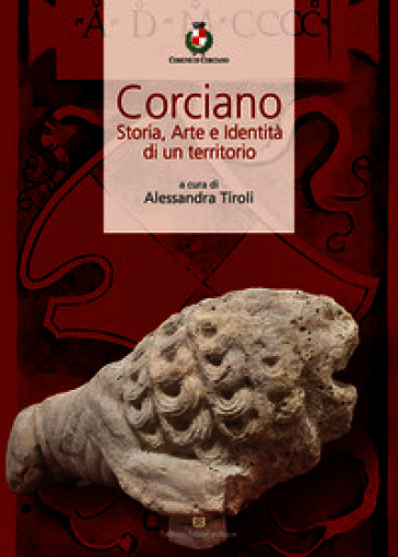 Corciano. Storia, arte e identità di un territorio
