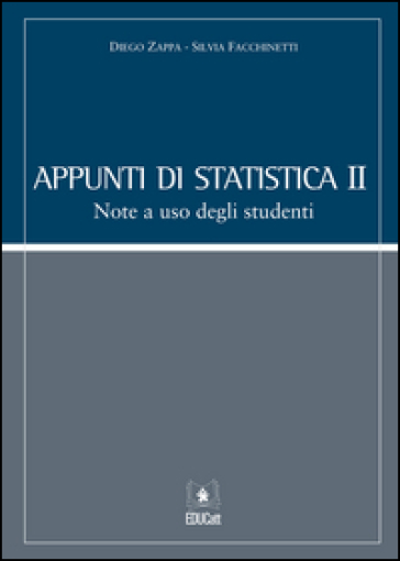 Appunti di statistica 2. Note a uso degli studenti