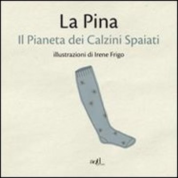 Il pianeta dei calzini spaiati