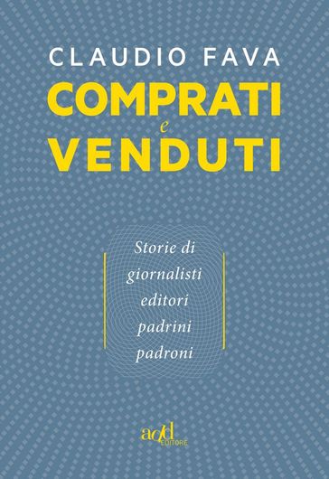 Comprati e venduti