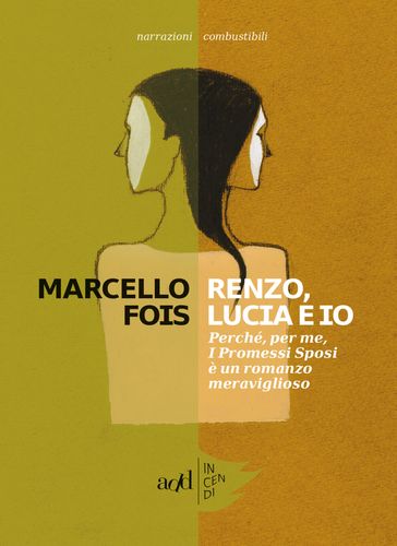Renzo, Lucia e io