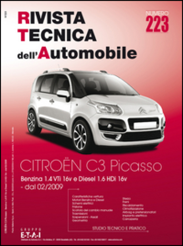 Citroën C3 Picasso. Benzina 1.4 VTi 16v e Diesel 1.6 HDi 16v dal 02/2009
