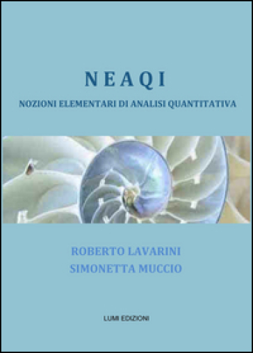 NEAQI. Nozioni elementari di analisi quantitativa