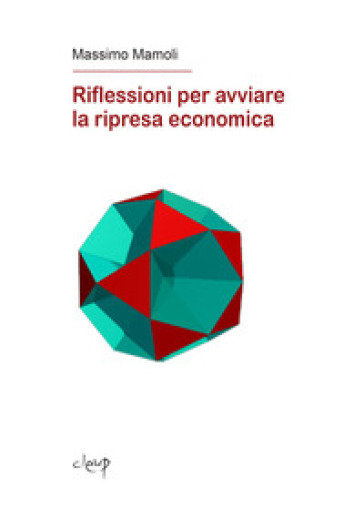 Riflessioni per avviare la ripresa economica-0