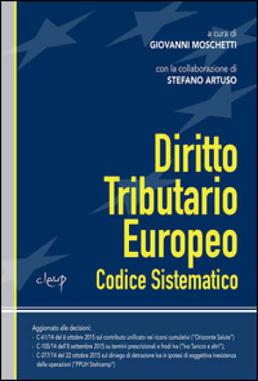 Diritto tributario europeo. Codice sistematico