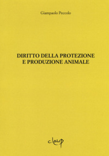 Diritto Della Protezione E Produzione Animale