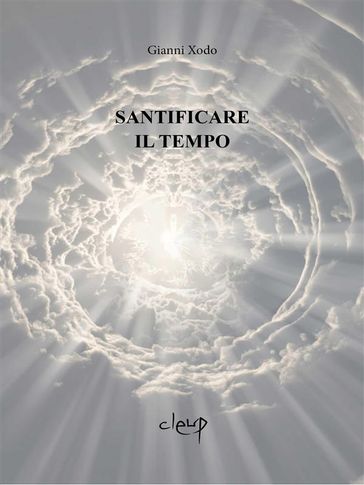 Santificare il tempo