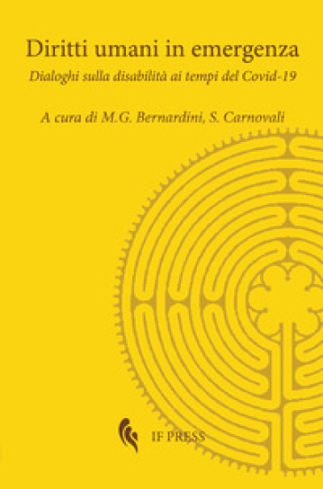 Diritti umani in emergenza. Dialoghi sulla disabilità ai tempi del Covid-19