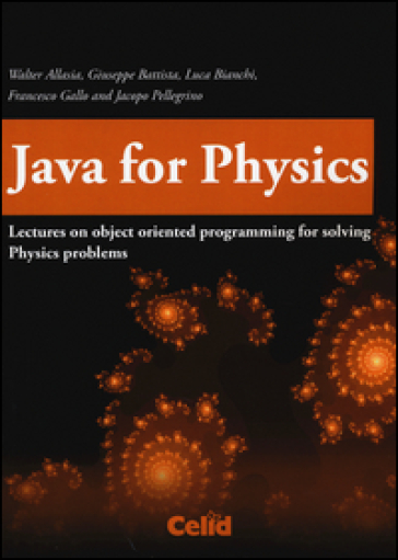 Java for physics. Lectures on object oriented programming for solving physics problems