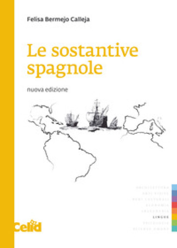 Le sostantive spagnole. Nuova ediz.-0