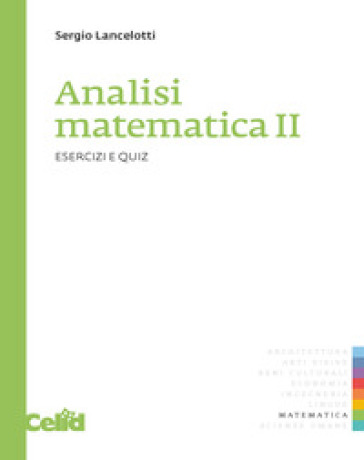 Analisi matematica 2. Esercizi e quiz-0