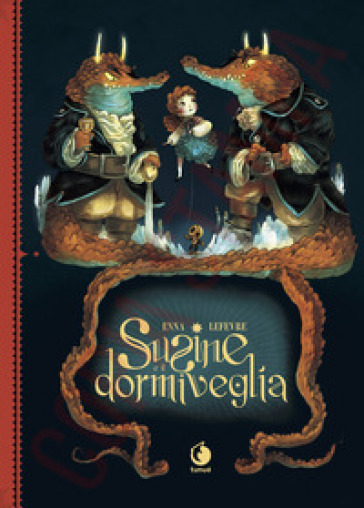 Susine e il dormiveglia. Il mondo di dopo-0