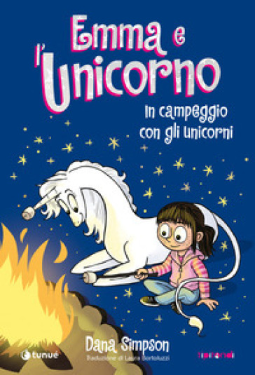 Emma e l'unicorno. In campeggio con gli unicorni