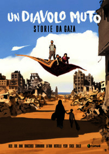 Un diavolo muto. Storie da Gaza