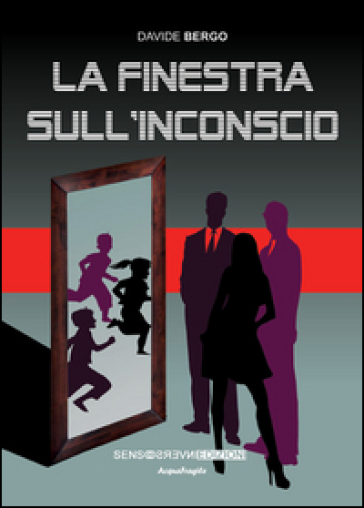 La finestra sull'inconscio