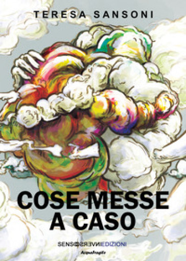 Cose messe a caso