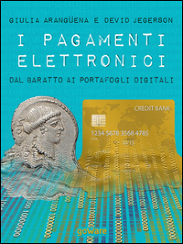 I pagamenti elettronici. Dal baratto ai portafogli digitali
