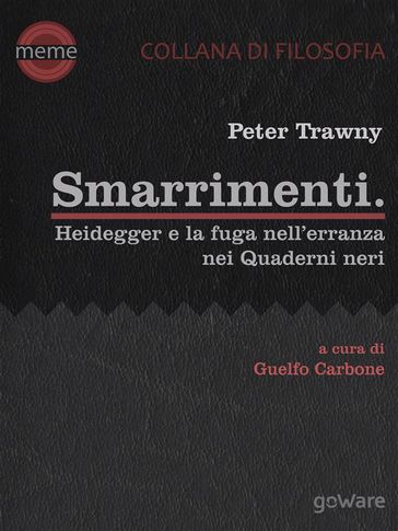 Smarrimenti. Heidegger e la fuga nell'erranza nei Quaderni neri