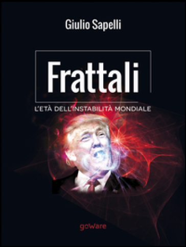 Frattali. L'età dell'instabilità mondiale