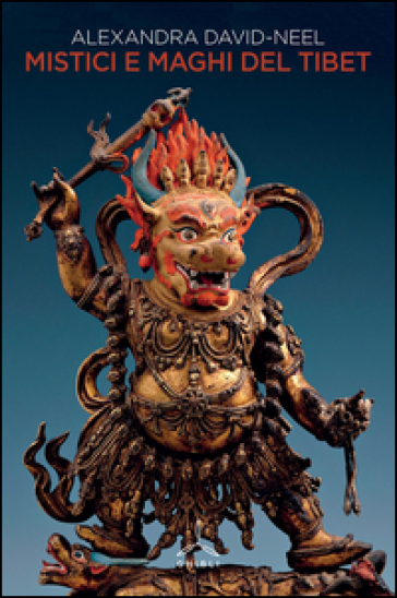 Mistici e maghi del Tibet