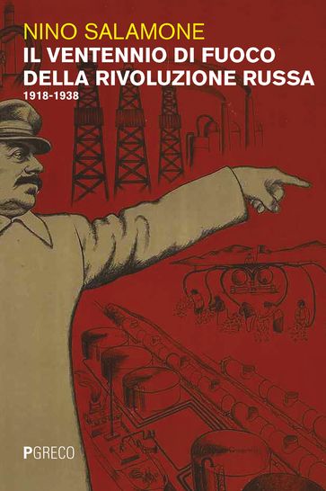 Il ventennio di fuoco della Rivoluzione russa