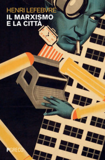 Il Marxismo E La Città