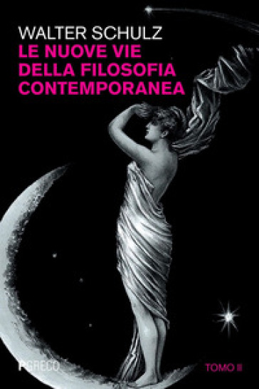 Le Nuove Vie Della Filosofia Contemporanea (Vol. 2)-image