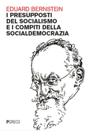 I presupposti del socialismo e i compiti della socialdemocrazia