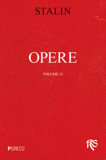 Opere. Vol. 13: Luglio 1930-gennaio 1934