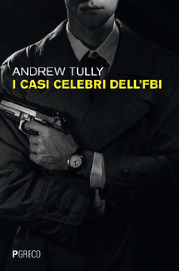 I casi celebri dell'FBI