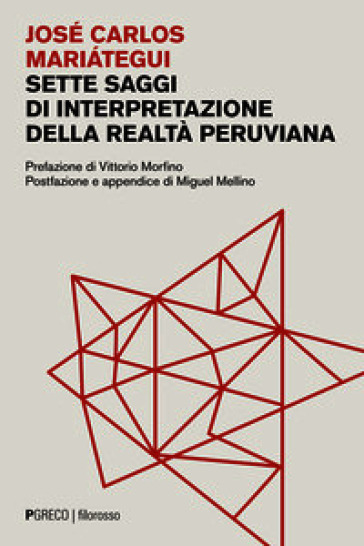 Sette saggi di interpretazione della realtà peruviana
